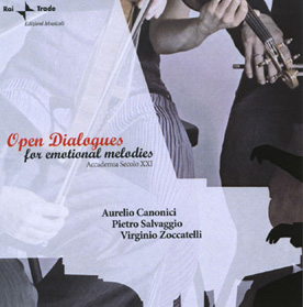 Open Dialogues for Emotional Melodies, 2010, Rai Trade Edizioni Musicali